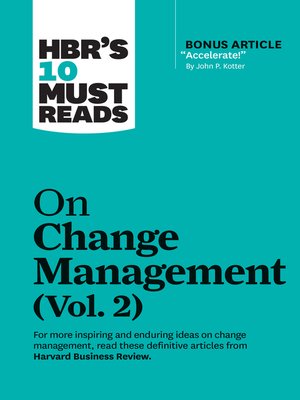 cover image of HBR's 10 Must Reads on Change Management, Volume 2 (with bonus article "Accelerate!" by John P. Kotter)
